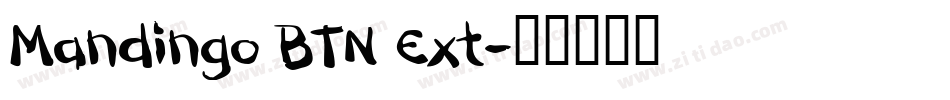 Mandingo BTN Ext字体转换